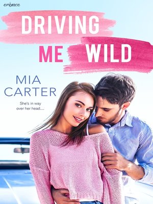cover image of Driving Me Wild